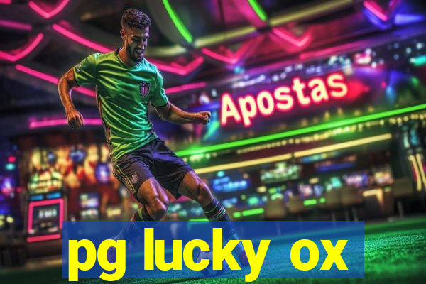 pg lucky ox